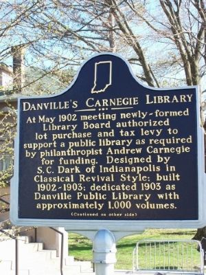 Side one of Danville's Carnegie Library Marker. Click for full size. Side one of Danville's Carnegie Library Marker image. Click for full size.