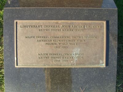 Lieutenant General John Archer Lejeune Marker. Click for full size. Lieutenant General John Archer Lejeune Marker image. Click for full size.