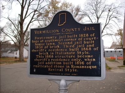 Vermillion County Jail - - Indiana Marker. Click for full size. Vermillion County Jail - - Indiana Marker image. Click for full size.
