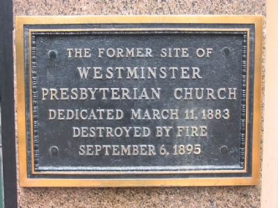 Westminster Presbyterian Church Marker. Click for full size. Westminster Presbyterian Church Marker image. Click for full size.