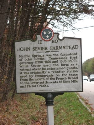 John Sevier Farmstead Marker. Click for full size. John Sevier Farmstead Marker image. Click for full size.