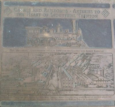 Canals and Railroads – Arteries to the Heart of Industrial Trenton Marker. Click for full size. Canals and Railroads – Arteries to the Heart of Industrial Trenton Marker image. Click for full size.