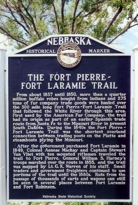The Fort Pierre-Fort Laramie Trail Marker. Click for full size. The Fort Pierre-Fort Laramie Trail Marker image. Click for full size.