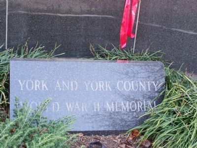 York & York County World War II Memorial Marker. Click for full size. York & York County World War II Memorial Marker image. Click for full size.