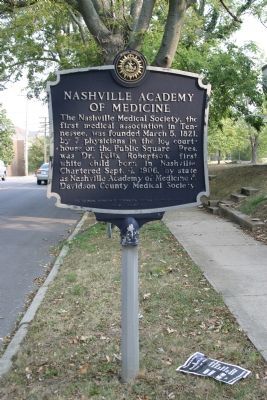 Nashville Academy of Medicine Marker. Click for full size. Nashville Academy of Medicine Marker image. Click for full size.