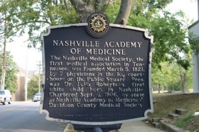 Nashville Academy of Medicine Marker. Click for full size. Nashville Academy of Medicine Marker image. Click for full size.