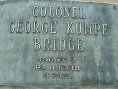 Colonel George Kumpe Bridge Marker image. Click for full size.