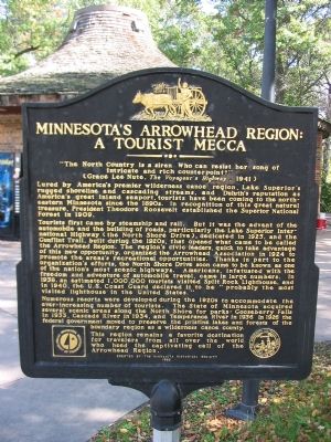 Minnesota's Arrowhead Region: A Tourist Mecca Marker. Click for full size. Minnesota's Arrowhead Region: A Tourist Mecca Marker image. Click for full size.