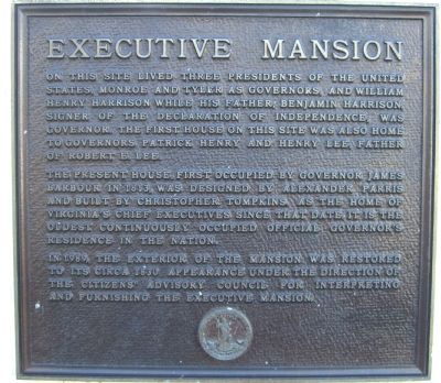 The Executive Mansion of Virginia Marker. Click for full size. The Executive Mansion of Virginia Marker image. Click for full size.
