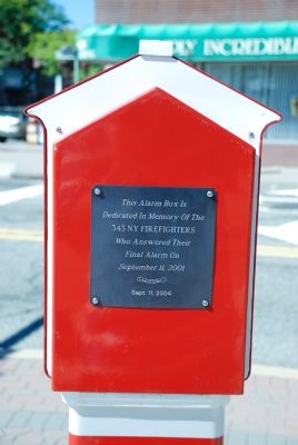 Alarm Box Dedicated to 9-11 Firefighters image. Click for full size.