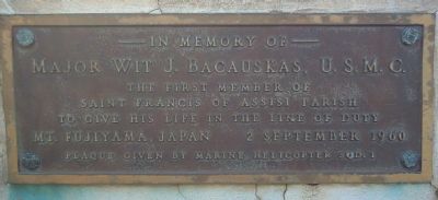 In Memory of Major Wit J. Bacauskas, U.S.M.C. Marker. Click for full size. In Memory of Major Wit J. Bacauskas, U.S.M.C. Marker image. Click for full size.