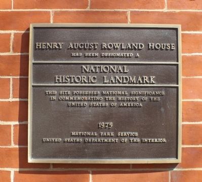 Henry August Rowland House Marker image. Click for full size.