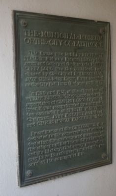 The Municipal Museum of the City of Baltimore Marker. Click for full size. The Municipal Museum of the City of Baltimore Marker image. Click for full size.