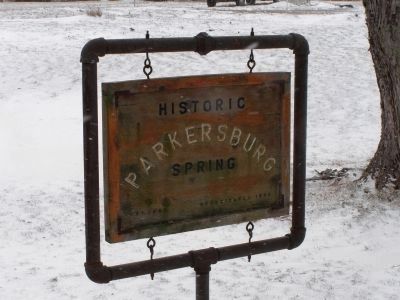 Historic Parkersburg Spring sign. Click for full size. Historic Parkersburg Spring sign image. Click for full size.