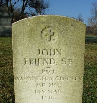 John Friend, Sr, Pvt, Washington County, MD, Mil. Rev. War, 1808. Click for full size. John Friend, Sr, Pvt, Washington County, MD, Mil. Rev. War, 1808 image. Click for full size.