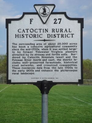 Catoctin Rural Historic District Marker. Click for full size. Catoctin Rural Historic District Marker image. Click for full size.