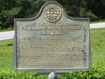 Two Historic Savannah River Ferries Marker. Click for full size. Two Historic Savannah River Ferries Marker image. Click for full size.