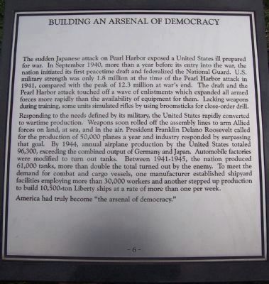 Maryland WW II Memorial - Marker Panel No. 6 "Building an Arsenal of Democracy" image. Click for full size.