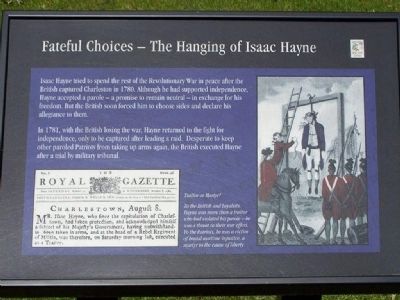 Fateful Choices- The Hanging Of Isaac Hayne Marker. Click for full size. Fateful Choices- The Hanging Of Isaac Hayne Marker image. Click for full size.