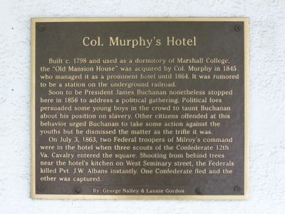 Col. Murphy's Hotel Marker. Click for full size. Col. Murphy's Hotel Marker image. Click for full size.