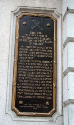 The Treasury Building of the Confederate States of America Marker. Click for full size. The Treasury Building of the Confederate States of America Marker image. Click for full size.