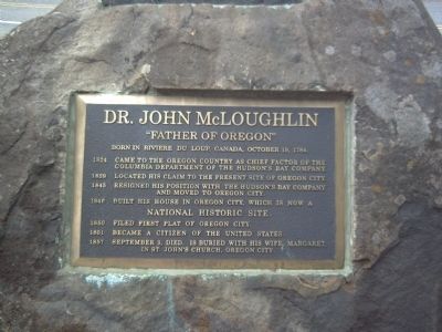Dr. John McLoughlin Marker. Click for full size. Dr. John McLoughlin Marker image. Click for full size.