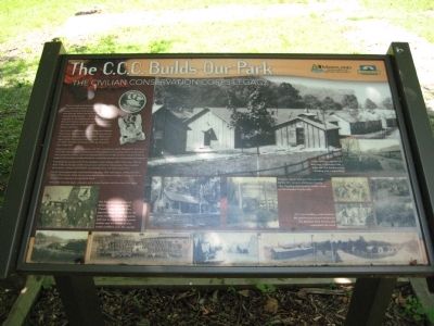 The C.C.C. Builds Our Park Marker. Click for full size. The C.C.C. Builds Our Park Marker image. Click for full size.