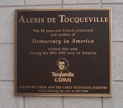 Alexis de Tocqueville Marker. Click for full size. Alexis de Tocqueville Marker image. Click for full size.