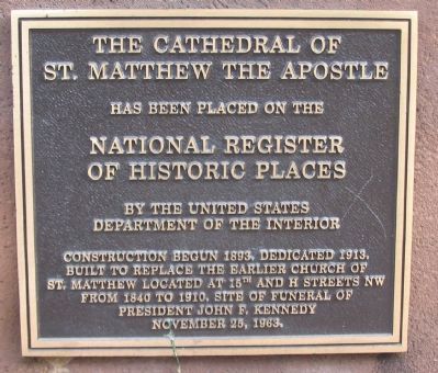 The Cathedral of St. Matthew the Apostle Marker. Click for full size. The Cathedral of St. Matthew the Apostle Marker image. Click for full size.