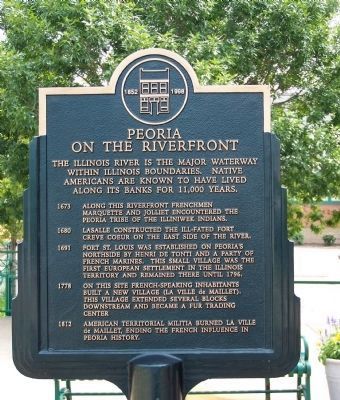 Peoria on The Riverfront Marker image. Click for full size.