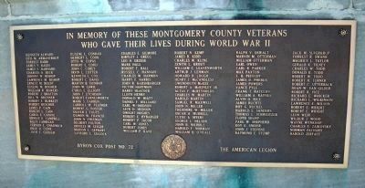 Montgomery County's Tribute to her Heroic Dead - "World War II". Click for full size. Montgomery County's Tribute to her Heroic Dead - "World War II" image. Click for full size.