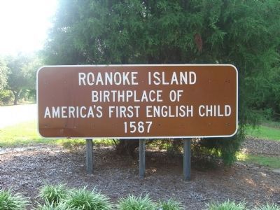 Historical signs seen while entering Roanoke Island image. Click for full size.