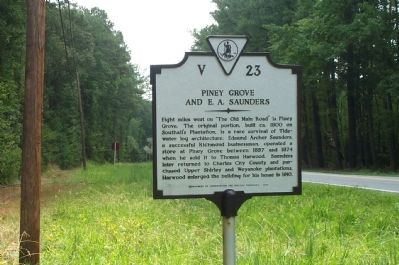 Piney Grove and E. A. Saunders Marker. Click for full size. Piney Grove and E. A. Saunders Marker image. Click for full size.