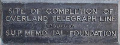 Plaque: Site of completion of overland telegraph line image. Click for full size.