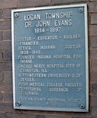 Dr. John Evans - - Logan Township Marker image. Click for full size.