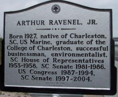 Arthur Ravenel, Jr. Marker </b>(reverse) image. Click for full size.