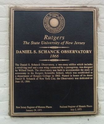 Daniel S. Schanck Observatory Marker. Click for full size. Daniel S. Schanck Observatory Marker image. Click for full size.