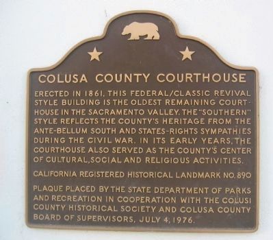 Colusa County Courthouse Marker. Click for full size. Colusa County Courthouse Marker image. Click for full size.