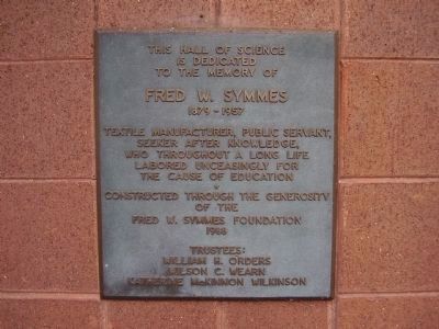 Fred W. Symmes Hall of Science Marker. Click for full size. Fred W. Symmes Hall of Science Marker image. Click for full size.