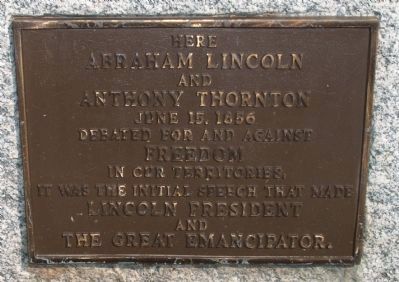 Lincoln-Thornton Debate (Larger) Marker. Click for full size. Lincoln-Thornton Debate (Larger) Marker image. Click for full size.