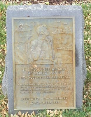 The Tuskegee Airmen of World War II Marker. Click for full size. The Tuskegee Airmen of World War II Marker image. Click for full size.