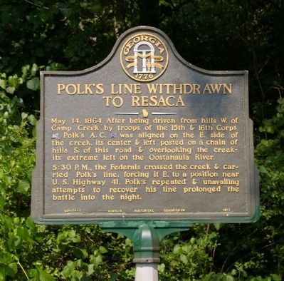 Polk's Line Withdrawn to Resaca Marker image. Click for full size.