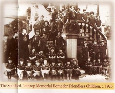 The Stanford-Lathrop Memorial Home for Friendless Children, C.1925. Click for full size. The Stanford-Lathrop Memorial Home for Friendless Children, C.1925 image. Click for full size.