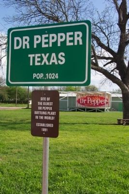 Dr Pepper Texas Marker. Click for full size. Dr Pepper Texas Marker image. Click for full size.