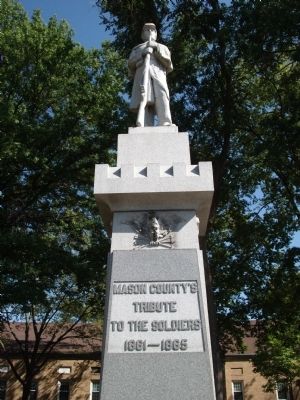 Mason County's Tribute to the Soldiers 1861 - 1865 Marker image. Click for full size.