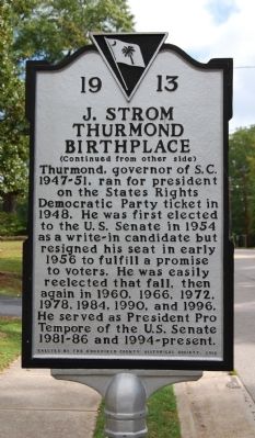 J. Strom Thurmond Birthplace Marker - Reverse. Click for full size. J. Strom Thurmond Birthplace Marker - Reverse image. Click for full size.