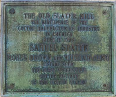 The Old Slater Mill Marker. Click for full size. The Old Slater Mill Marker image. Click for full size.