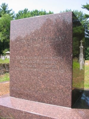 John Baptiste DuBay Marker. Click for full size. John Baptiste DuBay Marker image. Click for full size.