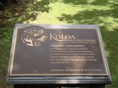 Pā‘ū a Laka (Moir Gardens) Marker. Click for full size. Pā‘ū a Laka (Moir Gardens) Marker image. Click for full size.