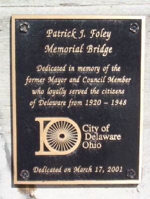 Patrick J. Foley Memorial Bridge Marker image. Click for full size.
